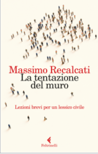 la-tentazione-del-muro-recalcati-feltrinelli