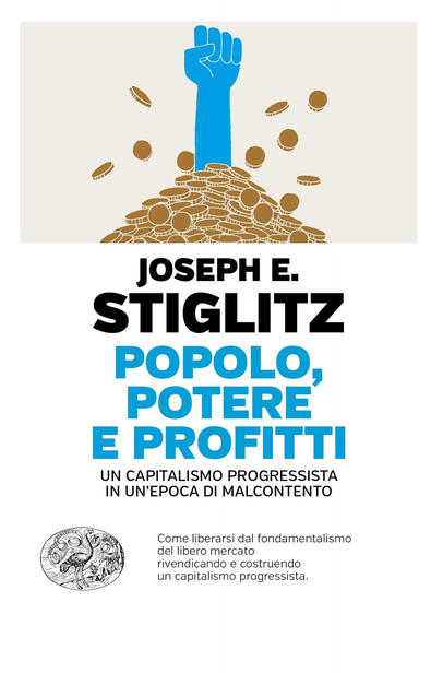 Popolo, potere e profitti di Joseph E. Stiglitz